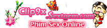 clip9x.sextgem.com, xem sex online